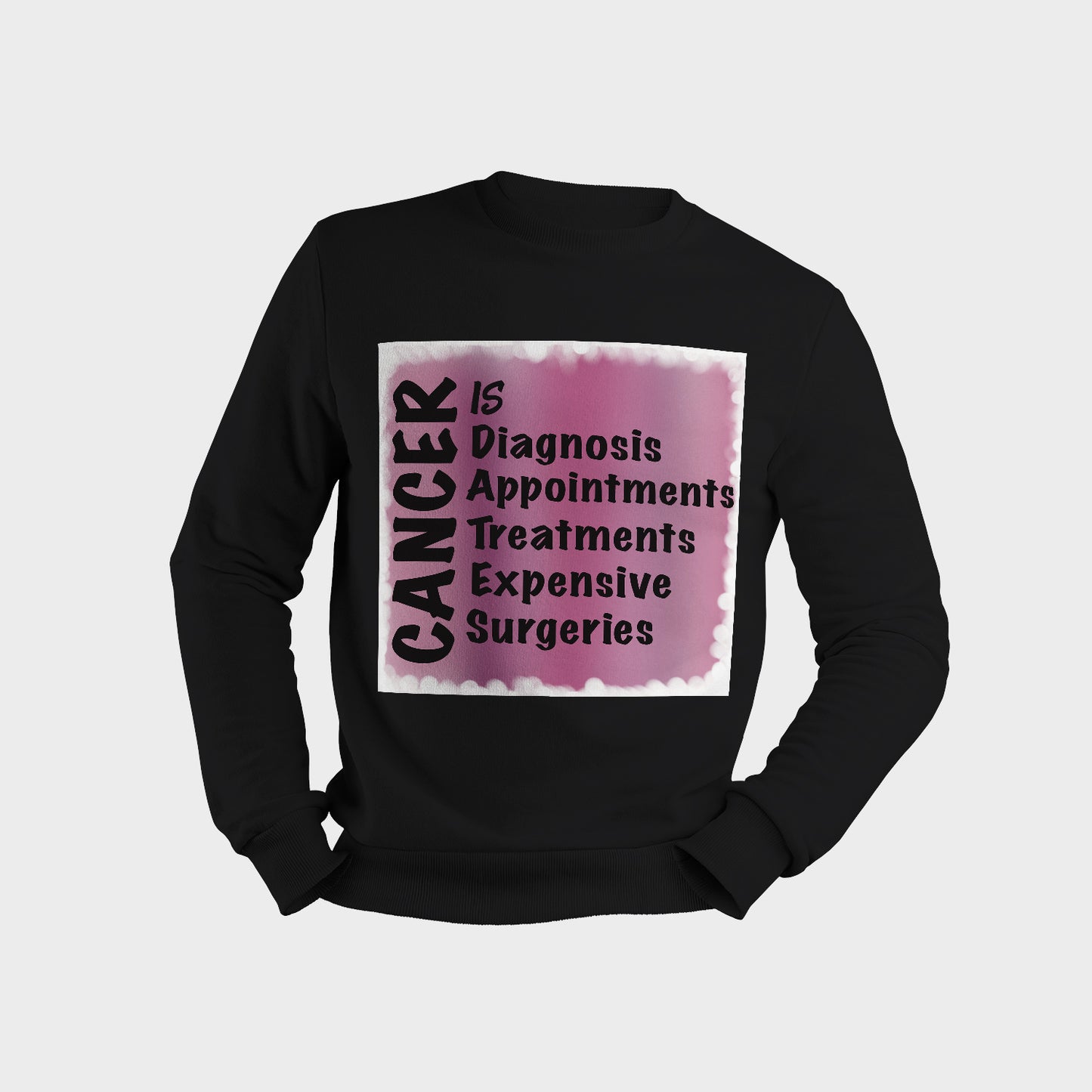 Cancer Is-sweatshirt