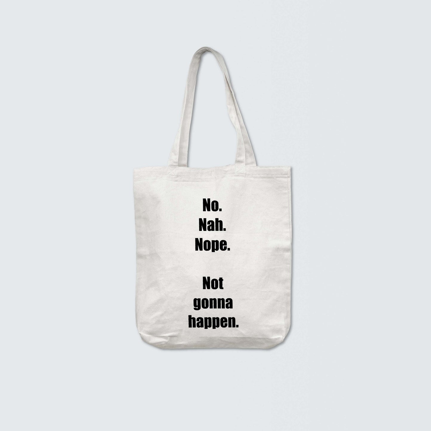 No. Nah.Nope-(Black Lettering)-Tote bag