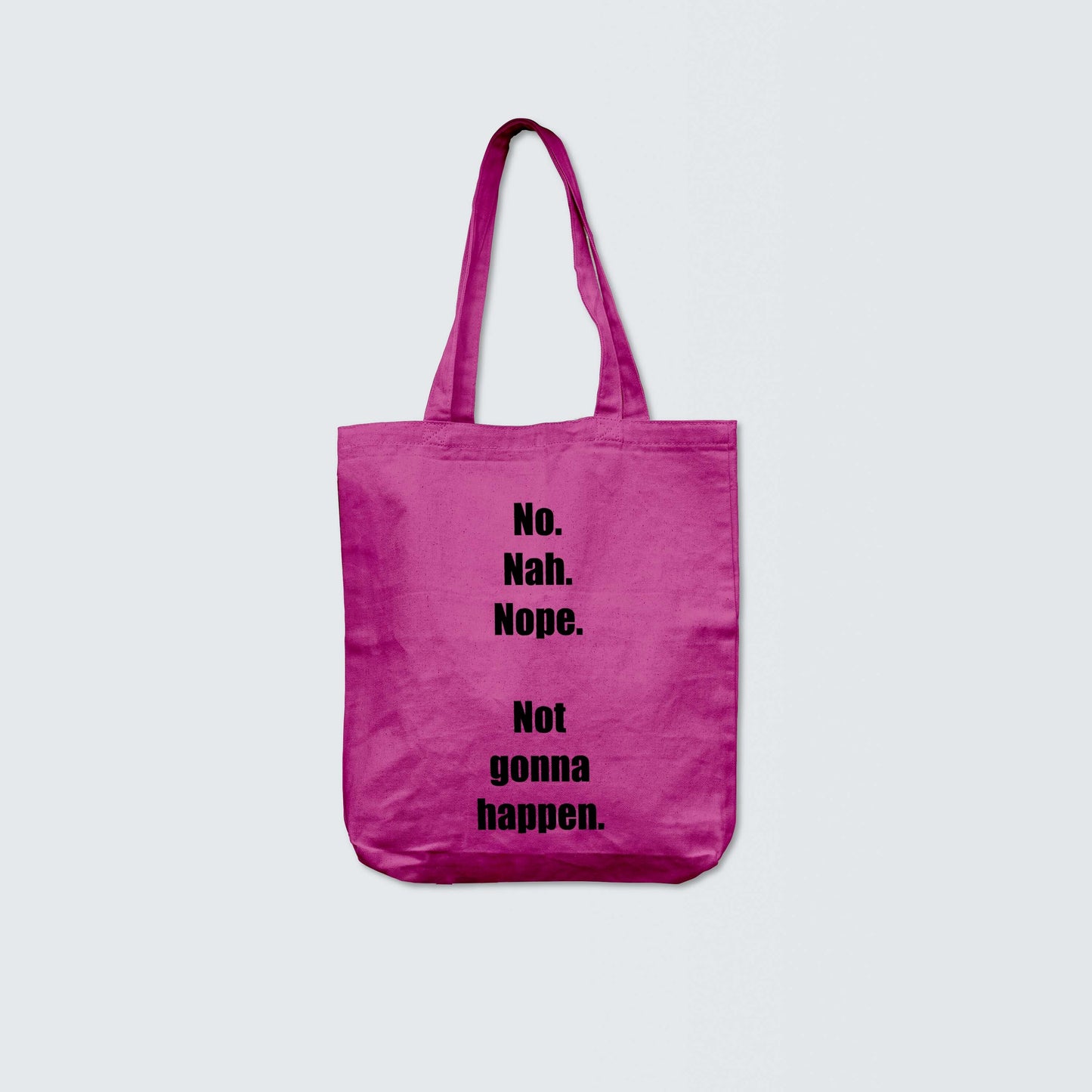 No. Nah.Nope-(Black Lettering)-Tote bag